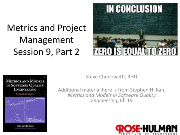 Metrics and Project Management Session 9, Part 2