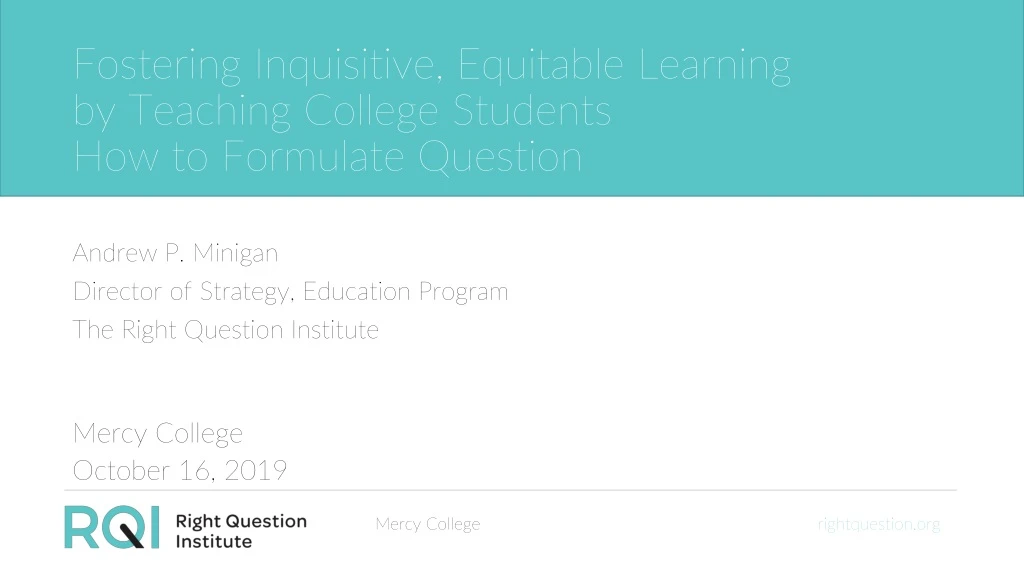fostering inquisitive equitable learning by teaching college students how to formulate question