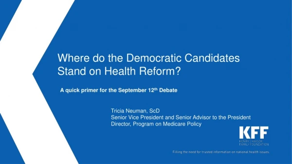 Where do the Democratic Candidates Stand on Health Reform?