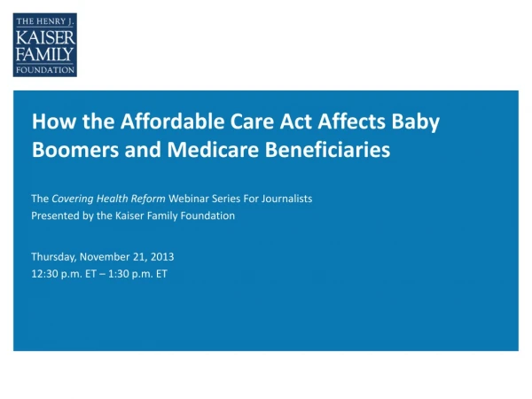 How the Affordable Care Act Affects Baby Boomers and Medicare Beneficiaries