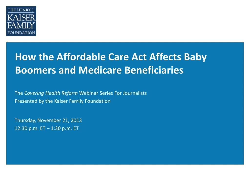 how the affordable care act affects baby boomers and medicare beneficiaries