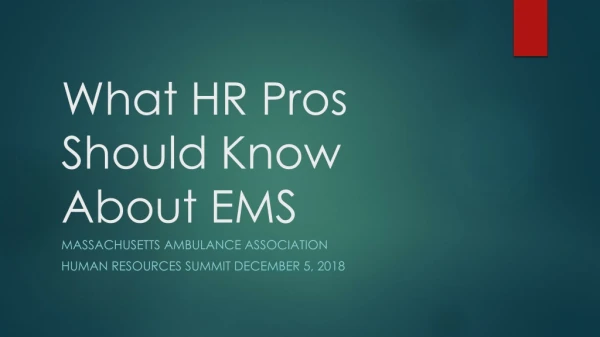 What HR Pros Should Know About EMS
