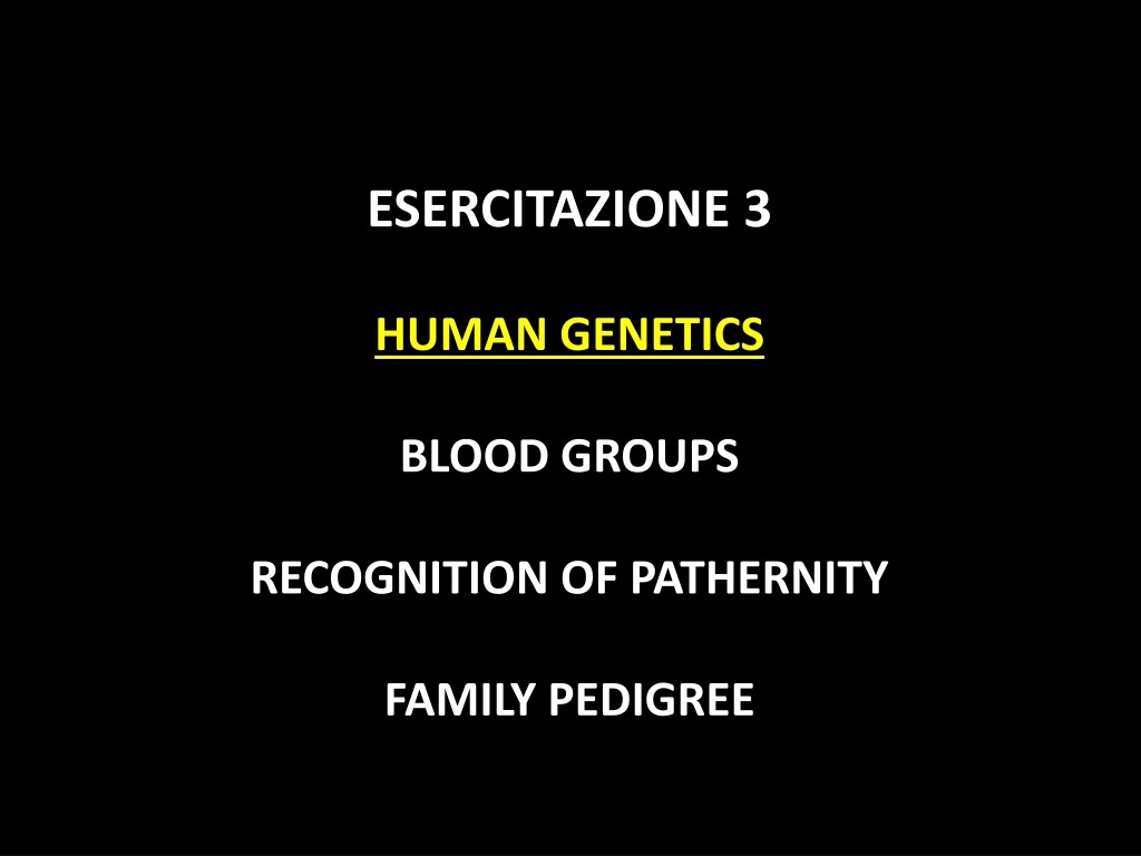 esercitazione 3 human genetics blood groups