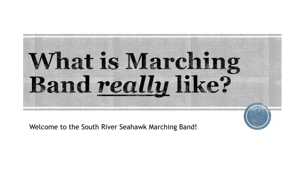what is marching band really like