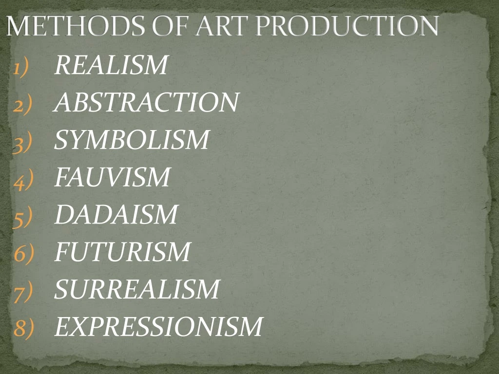 methods of art production