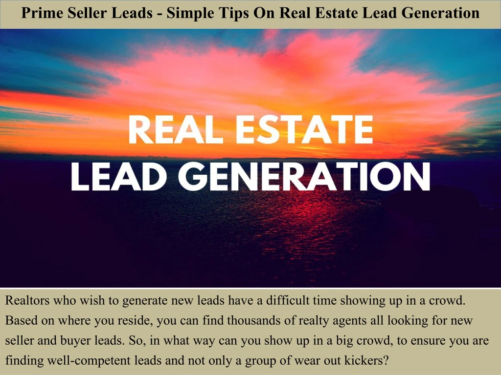 prime seller leads simple tips on real estate lead generation