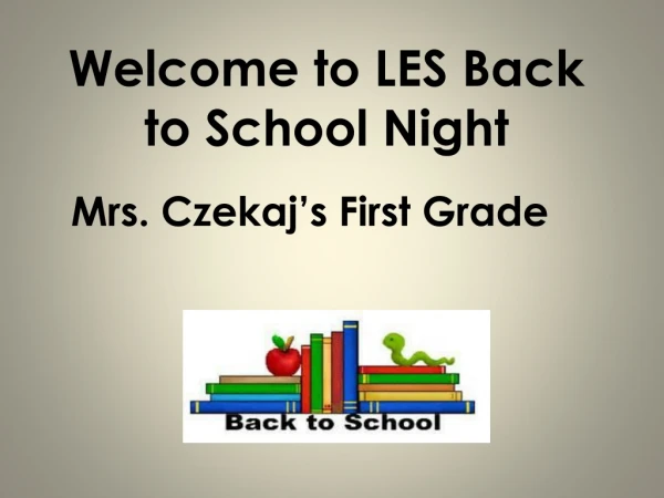 Welcome to LES Back to School Night