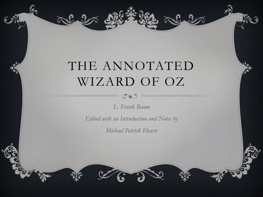 the annotated wizard of oz