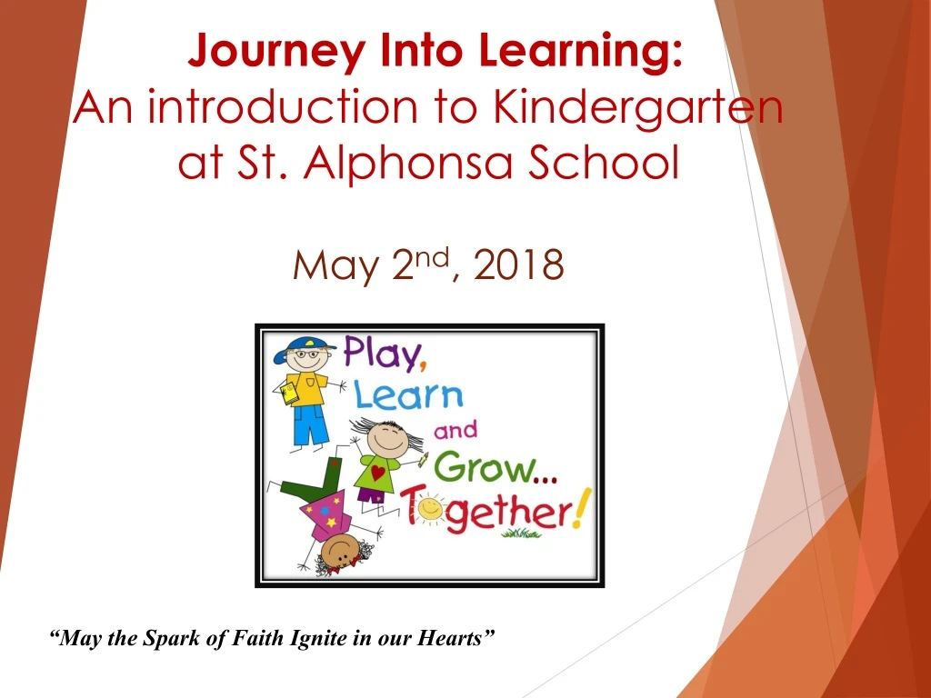 journey into learning an introduction to kindergarten at st alphonsa school may 2 nd 2018