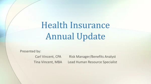 Health Insurance Annual Update