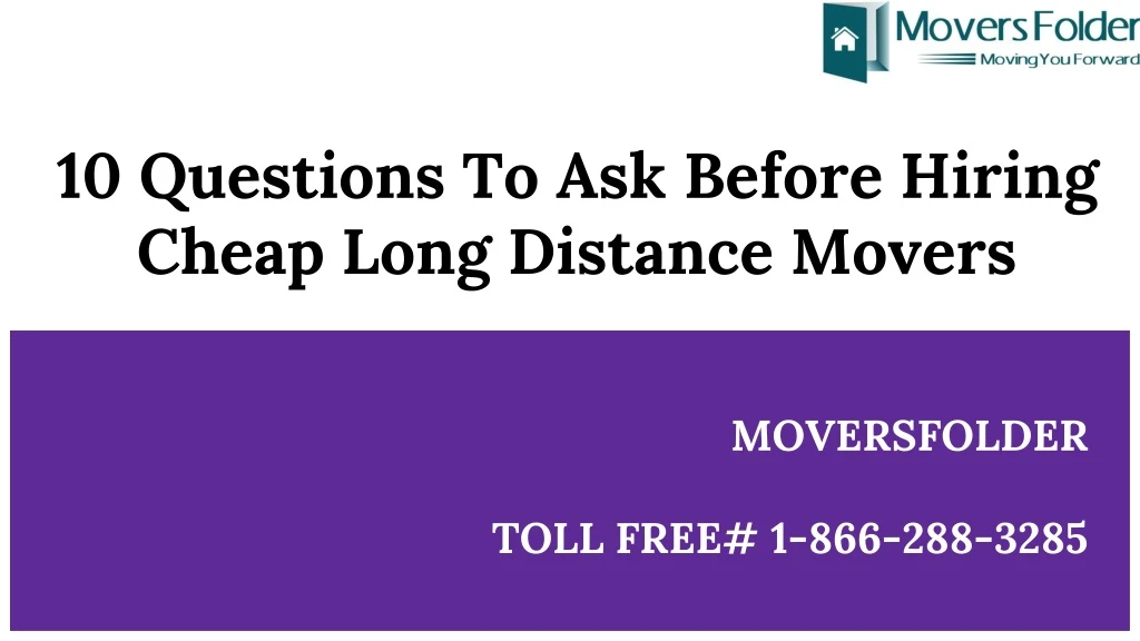 10 questions to ask before hiring cheap long distance movers