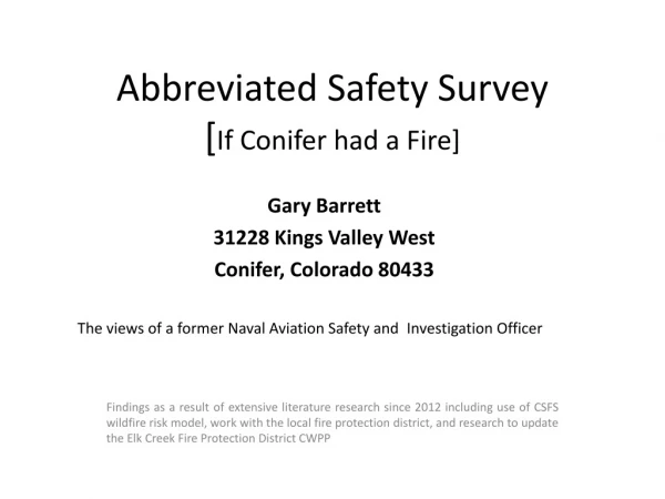 Abbreviated Safety Survey [ If Conifer had a Fire]