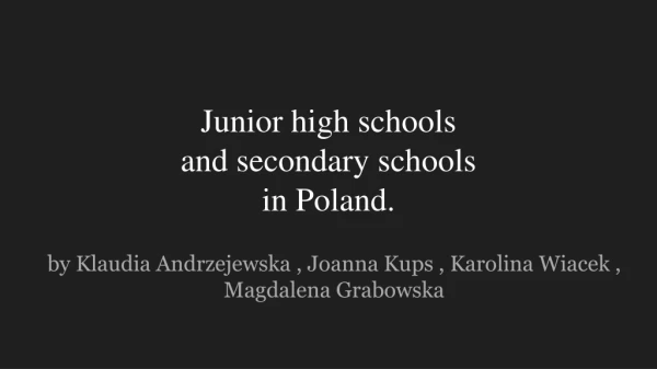 Junior high schools and secondary schools in Poland.