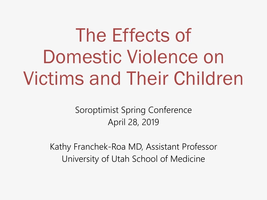 the effects of domestic violence on victims and their children