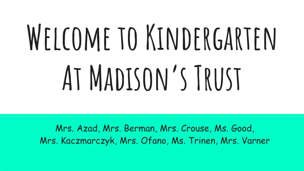 welcome to kindergarten at madison s trust