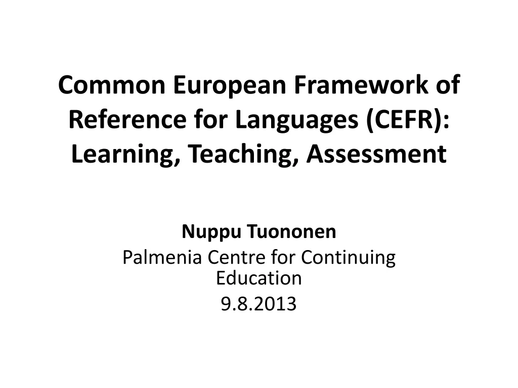 common european framework of reference for languages cefr learning teaching assessment