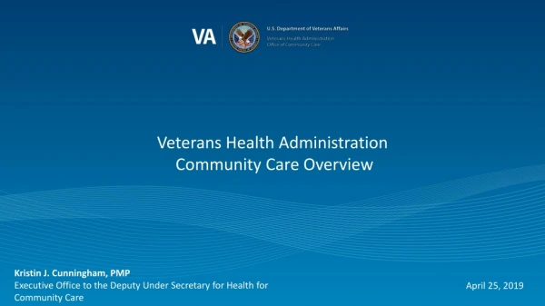 Veterans Health Administration Community Care Overview