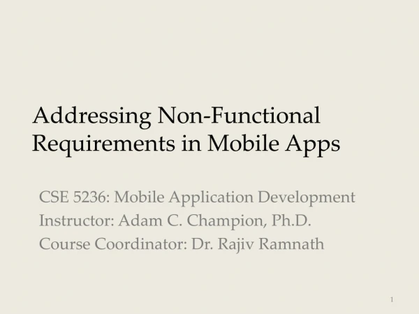 Addressing Non-Functional Requirements in Mobile Apps