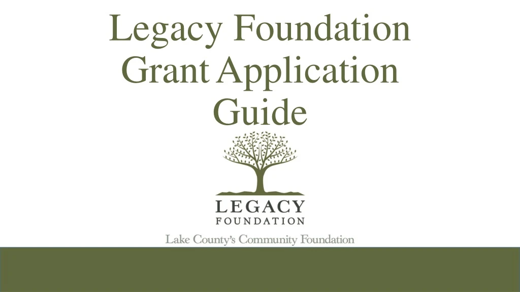 legacy foundation grant application guide