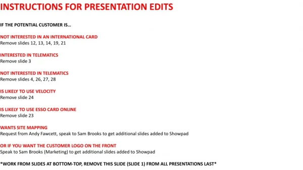 INSTRUCTIONS FOR PRESENTATION EDITS IF THE POTENTIAL CUSTOMER IS…
