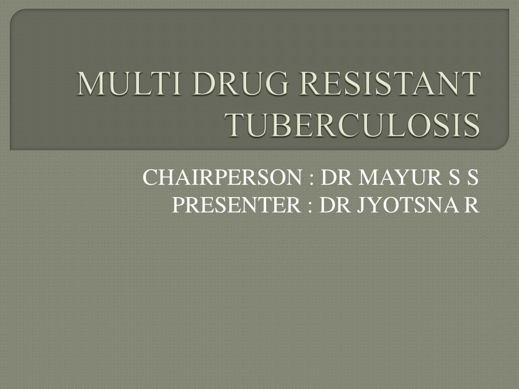 multi drug resistant tuberculosis