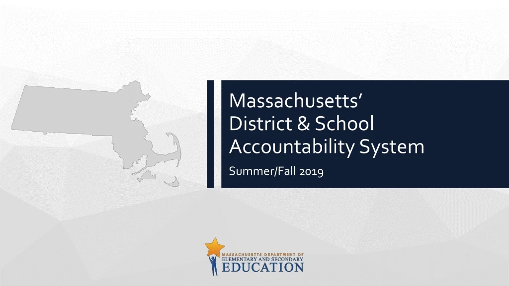 massachusetts district school accountability system