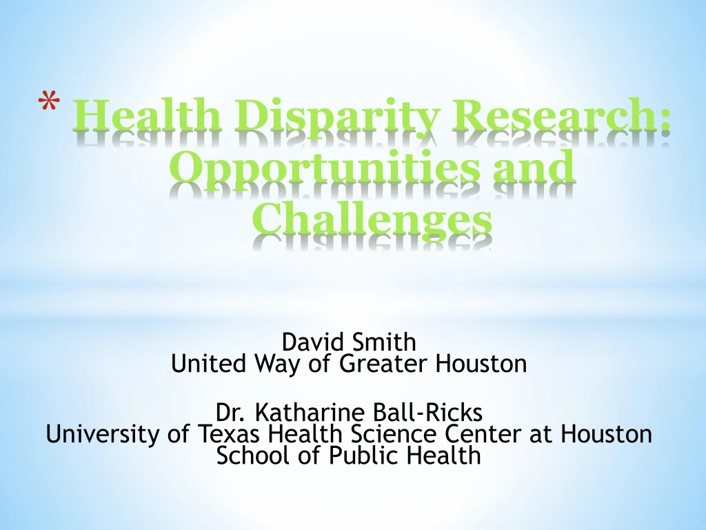 health disparity research opportunities and challenges