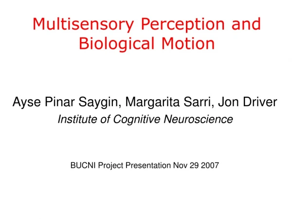 Multisensory Perception and Biological Motion