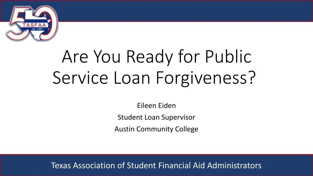 are you ready for public service loan forgiveness