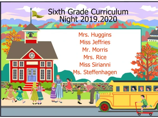 Sixth Grade Curriculum Night 2019.2020