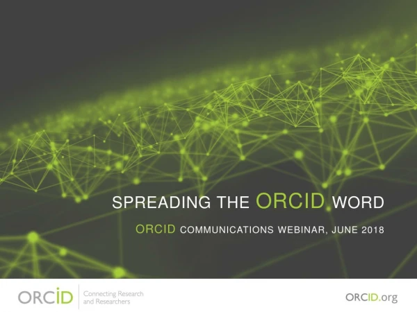 Spreading the ORCID word