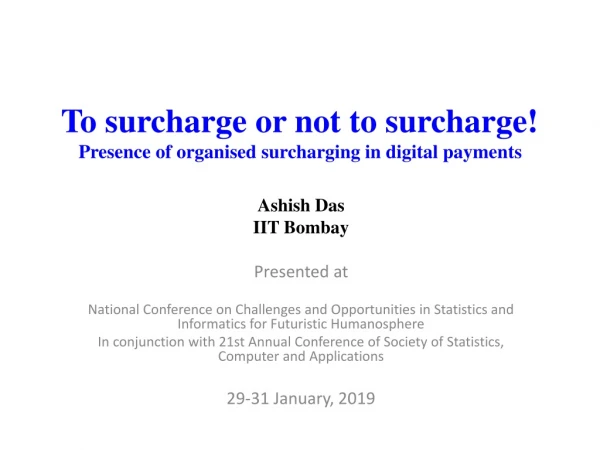 To surcharge or not to surcharge! Presence of organised surcharging in digital payments