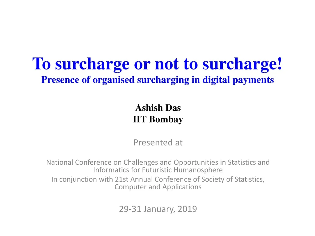 to surcharge or not to surcharge presence of organised surcharging in digital payments