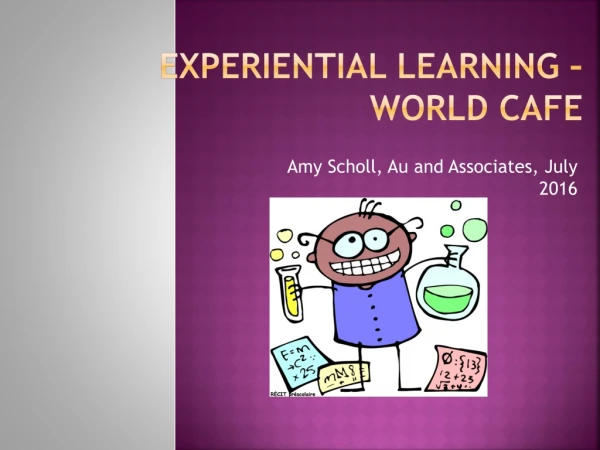 Experiential Learning – World CafE