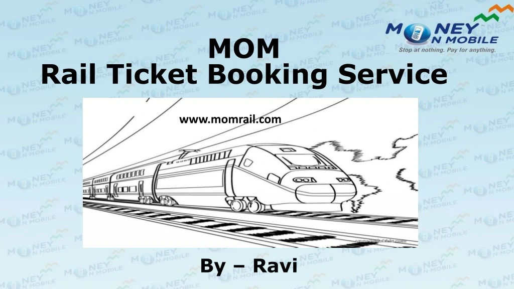 mom rail ticket booking service