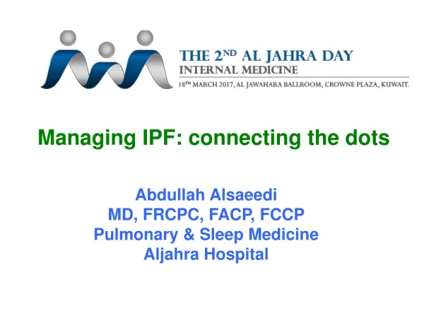 Managing IPF: connecting the dots