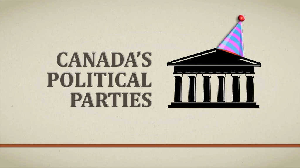 canada s political parties