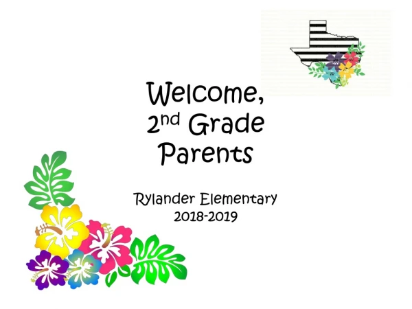 Welcome, 2 nd Grade Parents