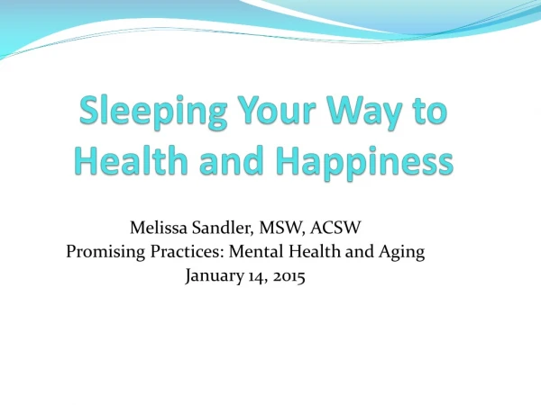 Sleeping Your Way to Health and Happiness