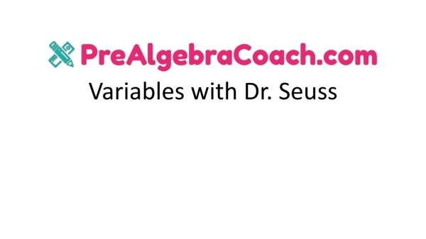 Variables with Dr. Seuss