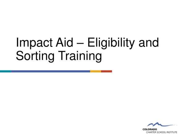Impact Aid – Eligibility and Sorting Training