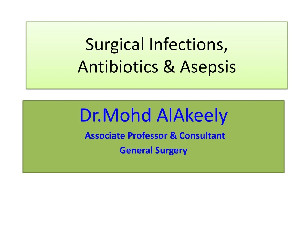 surgical infections antibiotics asepsis