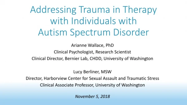 Addressing Trauma in Therapy with Individuals with Autism Spectrum Disorder