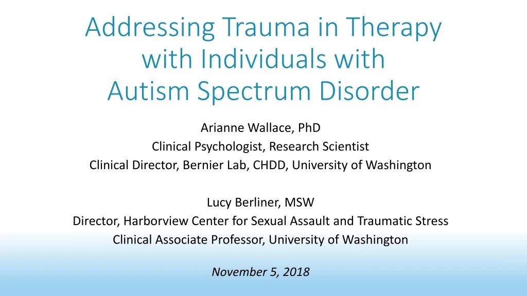 PPT - Addressing Trauma in Therapy with Individuals with Autism ...