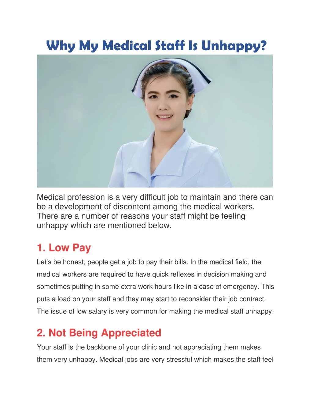 why my medical staff is unhappy