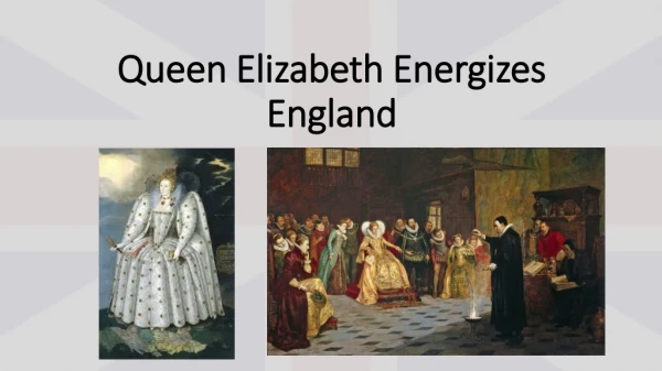 Queen Elizabeth Energizes England