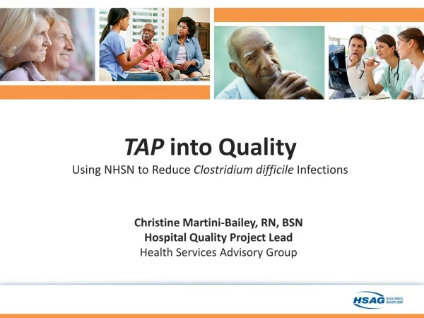 TAP into Quality U sing NHSN to Reduce Clostridium difficile Infections
