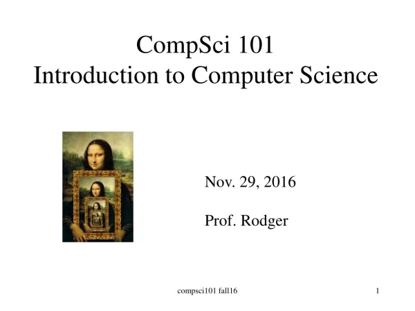 CompSci 101 Introduction to Computer Science