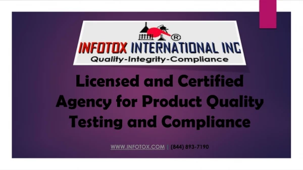 Licensed and Certified Agency for Product Quality Testing and Compliance