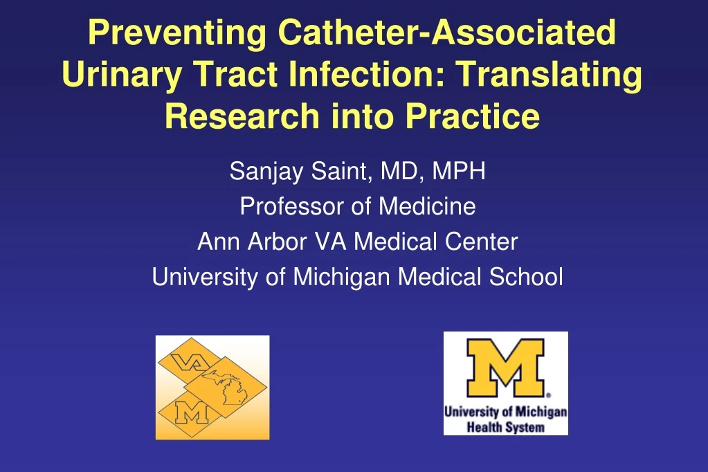 preventing catheter associated urinary tract infection translating research into practice